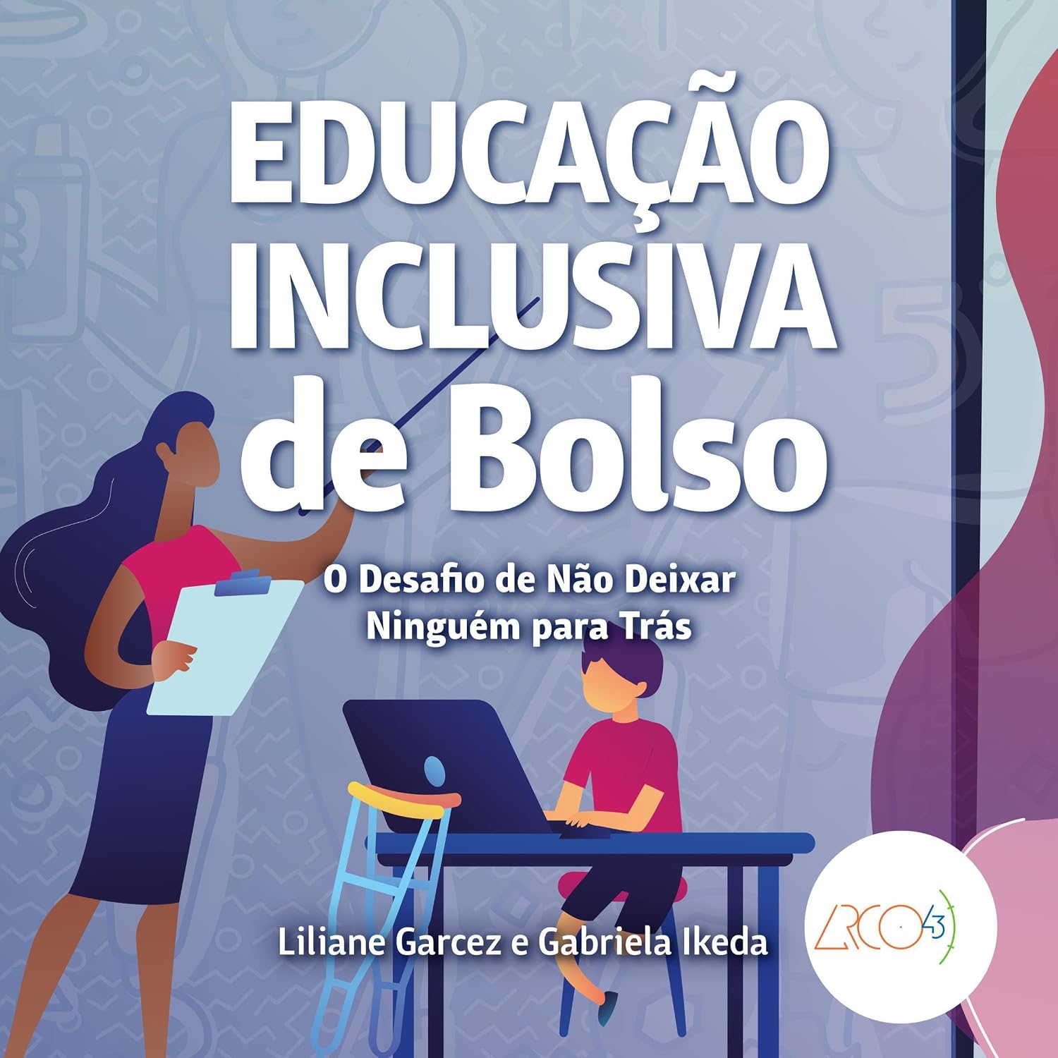 Educação inclusiva de Bolso: O desafio de não deixar ninguém para trás baixar o livro de graça
