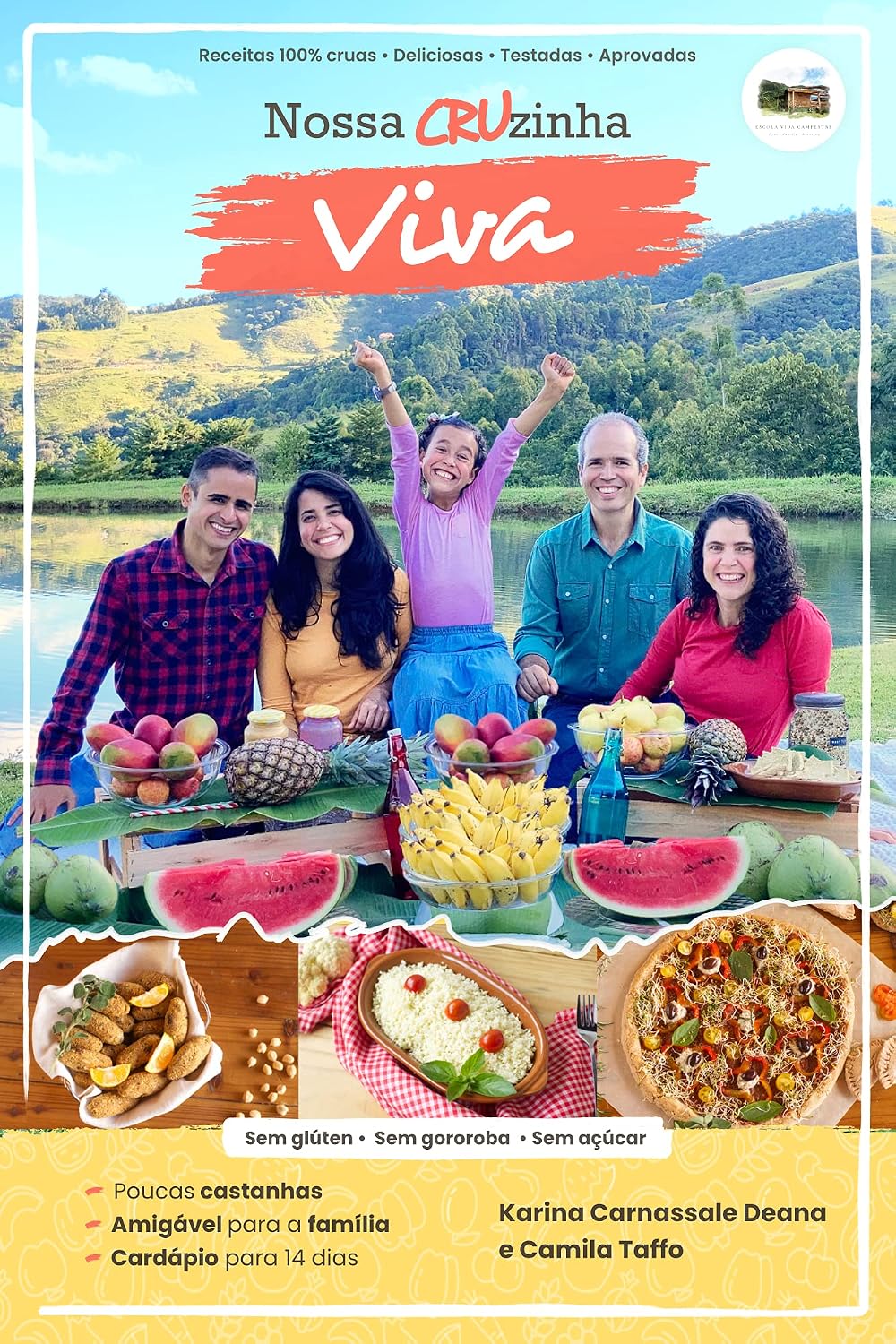 Nossa Cruzinha Viva: Receitas 100% cruas baseadas em plantas baixar livro de graça