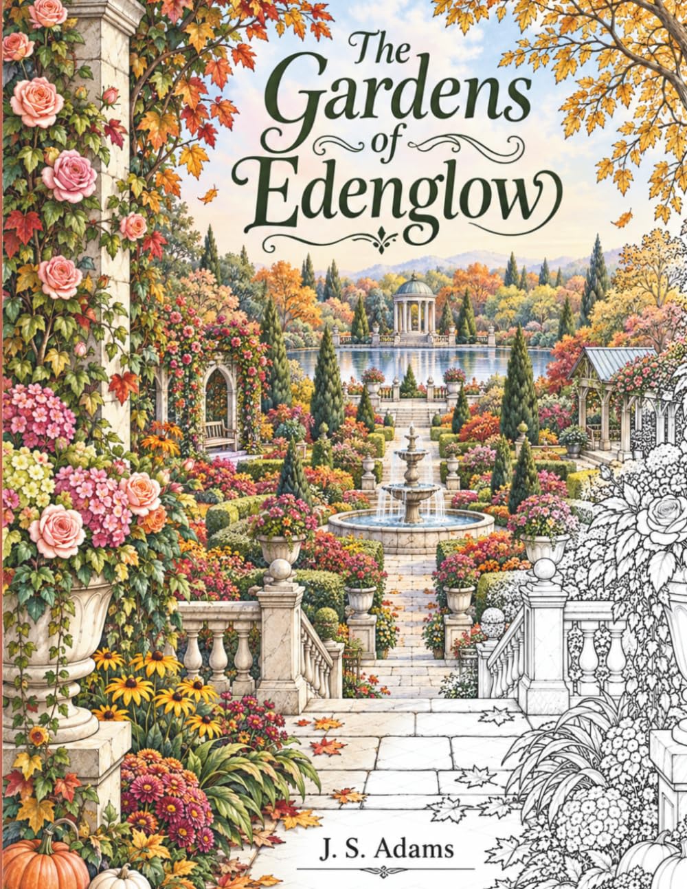 capítulo por capítulo baixar The Gardens of Edenglow Adult Coloring Book: A Lush Detail Coloring Book of Romantic Gardens, Fountains, Pavilions, Flowers & Hidden Paths