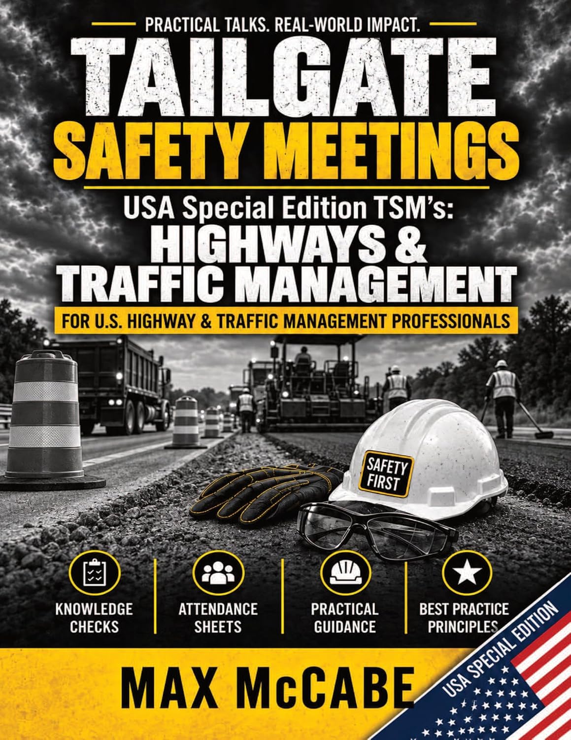 TAILGATE SAFETY MEETINGS: USA Special Edition TSM’s: HIGHWAYS & TRAFFIC MANAGEMENT (USA Edition: Construction Site Safety Documentation) (English Edition) baixar o livro de graça