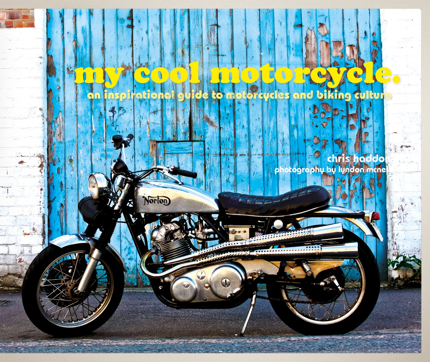 My Cool Motorcycle: A Non-Fiction History of Harley-Davidson, Norton, and Classic Bike Culture (English Edition) baixar o livro de graça