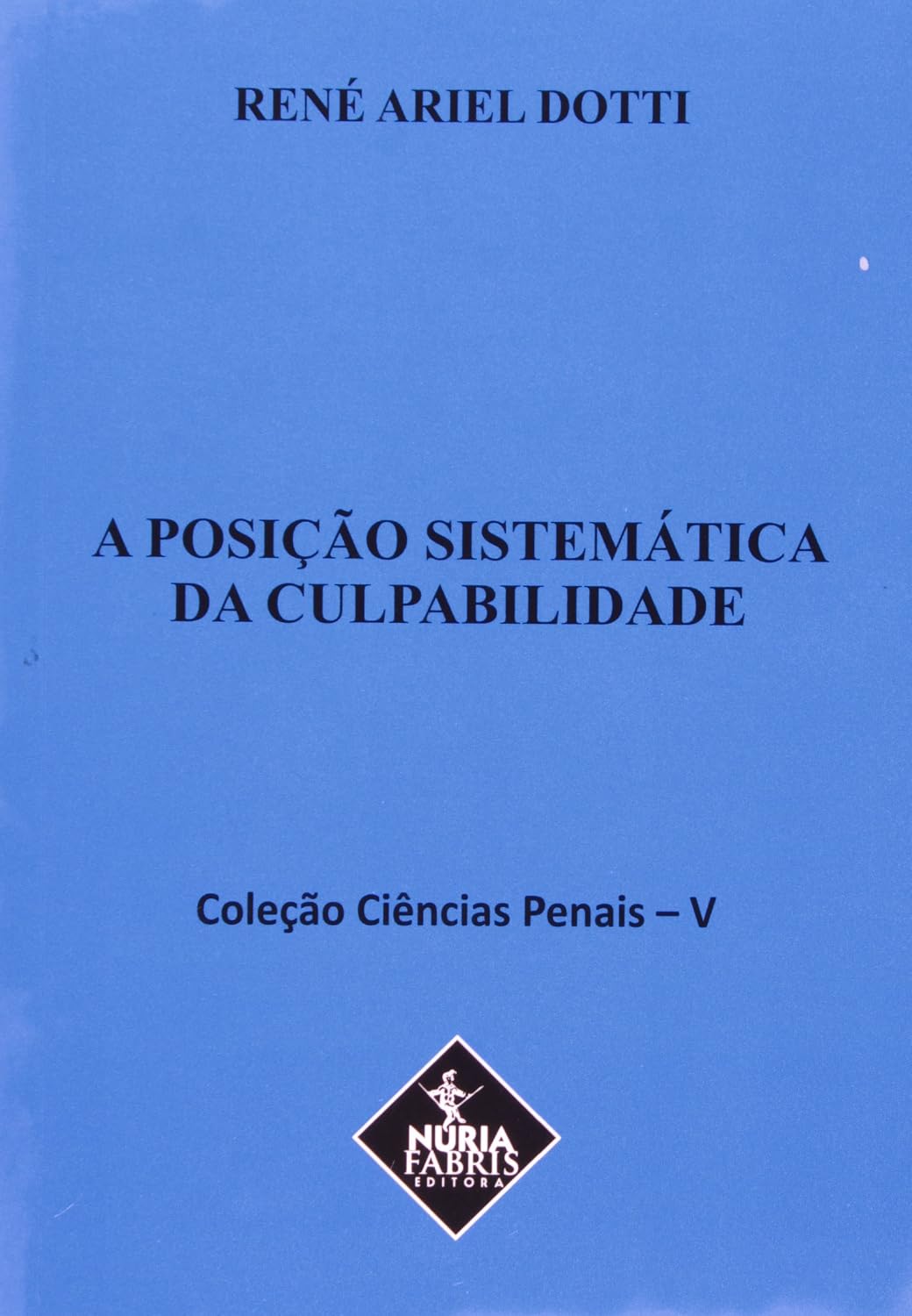 A Posição Sistemática Da Culpabilidade baixar livro de graça