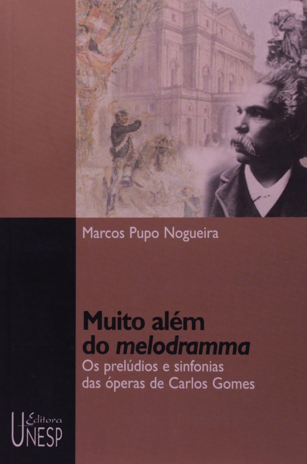 Muito além do melodramma: Os prelúdios e sinfonias das óperas de Carlos Gomes