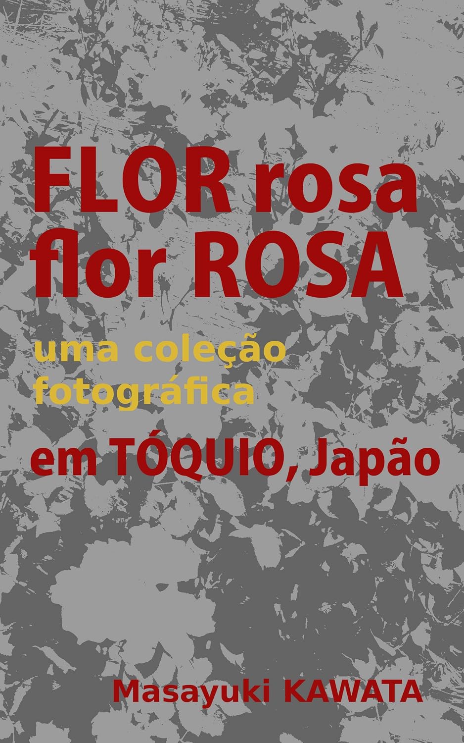 ler totalmente Flor Rosa: Flor Rosa