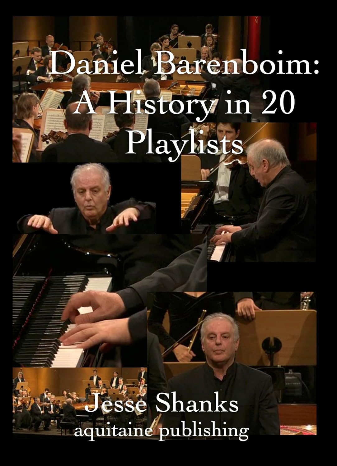 capítulo por capítulo baixar Daniel Barenboim: A History in 20 Playlists (Playlist Journeys in Apple Music) (English Edition)