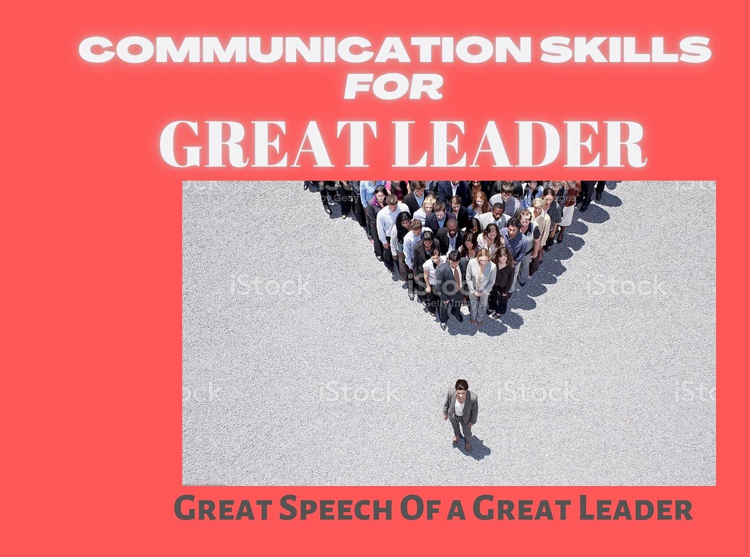 Communication Skills for Great Leader: Great Speech for Great Leader (English Edition) baixar livro de graça