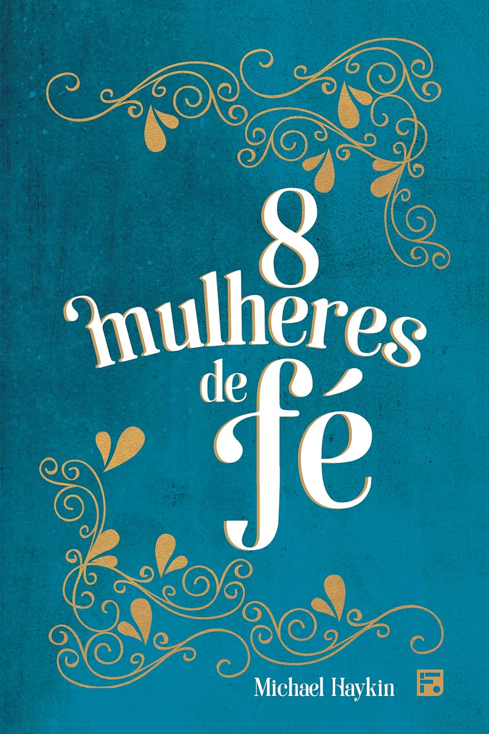 Oito mulheres de Fé baixar o livro de graça
