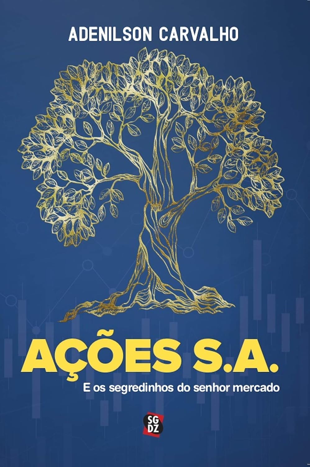 ler totalmente AÇÕES S.A.: E OS SEGREDINHOS DO SR. MERCADO