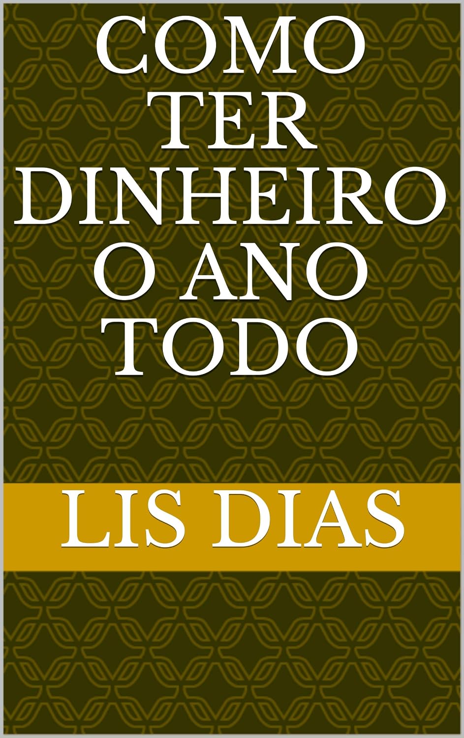 capítulo por capítulo baixar Como ter dinheiro o ano todo