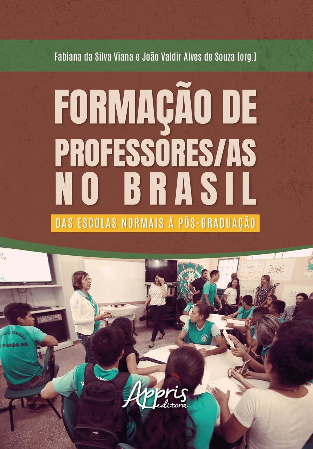 Formação de Professores/as no Brasil: Das Escolas Normais à Pós-graduação. baixar o livro de graça