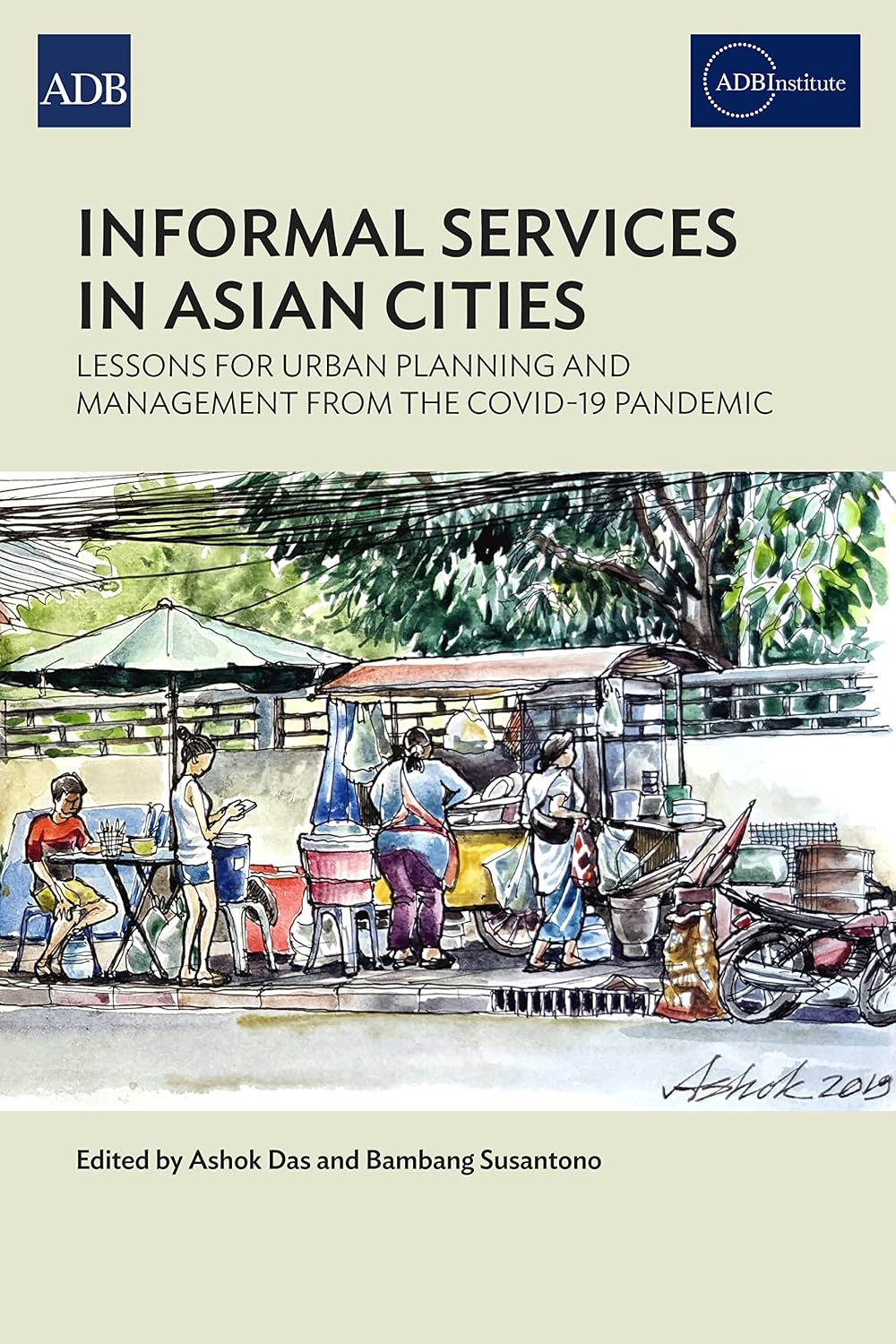Informal Services in Asian Cities: Lessons for Urban Planning and Management from the Covid-19 Pandemic (English Edition) baixar livro de graça
