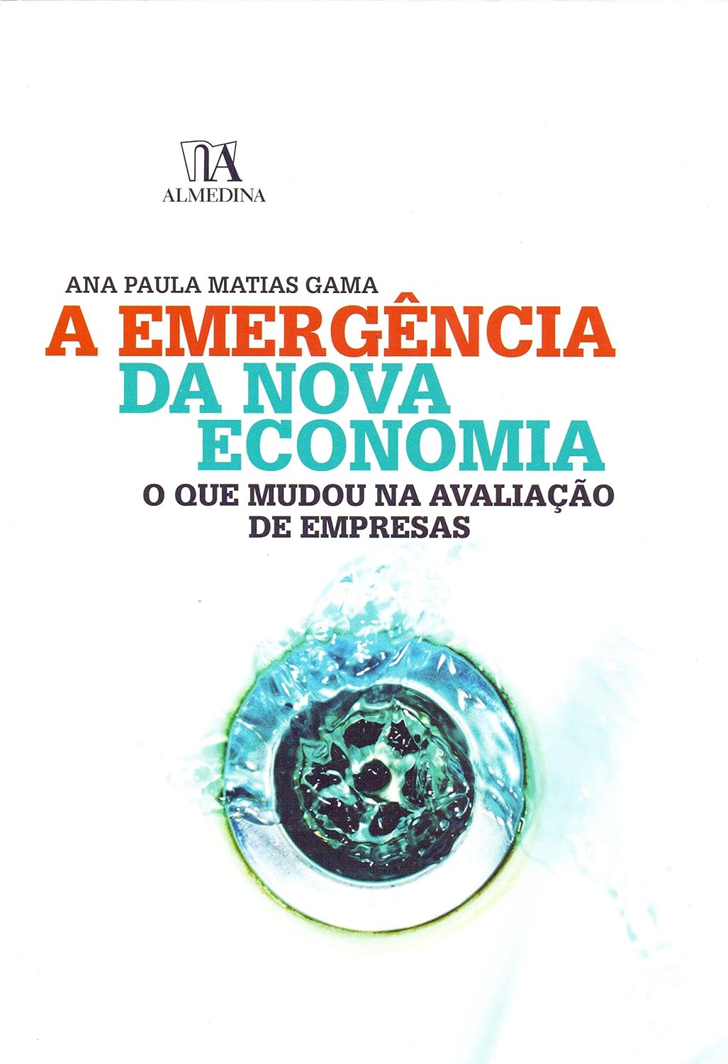 ler totalmente A Emergência da Nova Economia: o que Mudou na Avaliação de Empresas