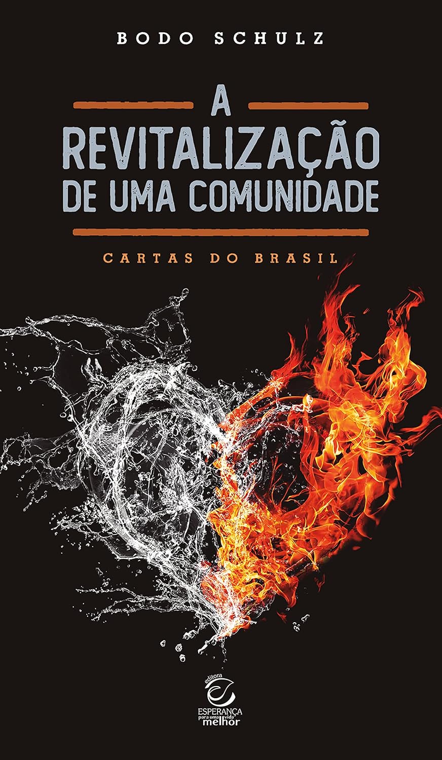 ler totalmente A revitalização de uma comunidade - eBook: cartas do Brasil