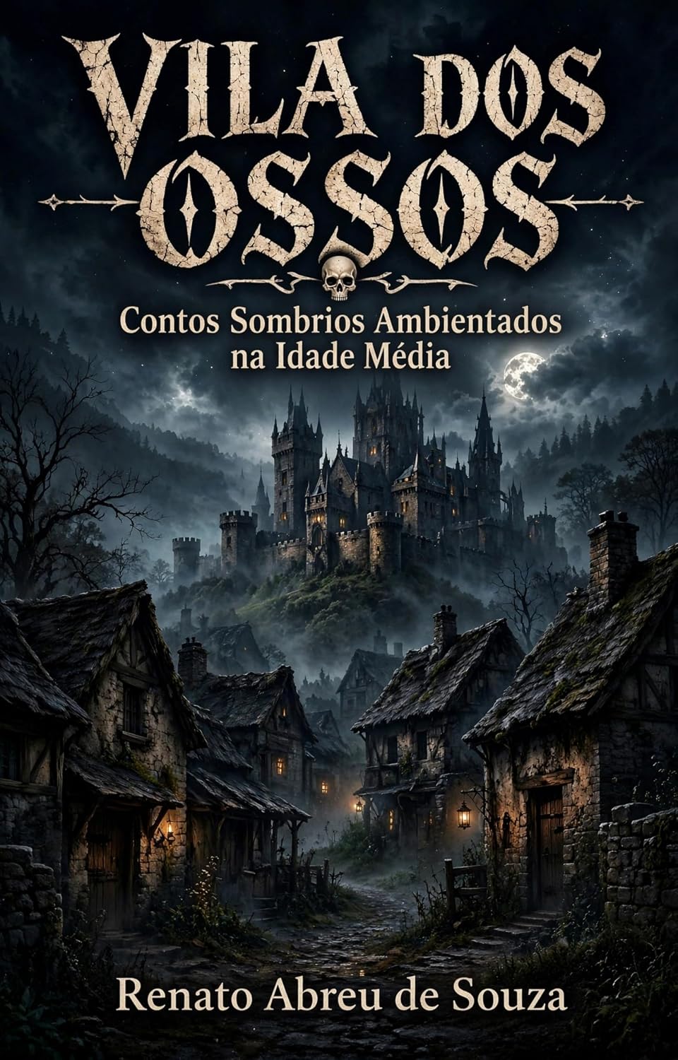 ler totalmente Vila dos Ossos: Contos Sombrios Ambientados na Idade Média