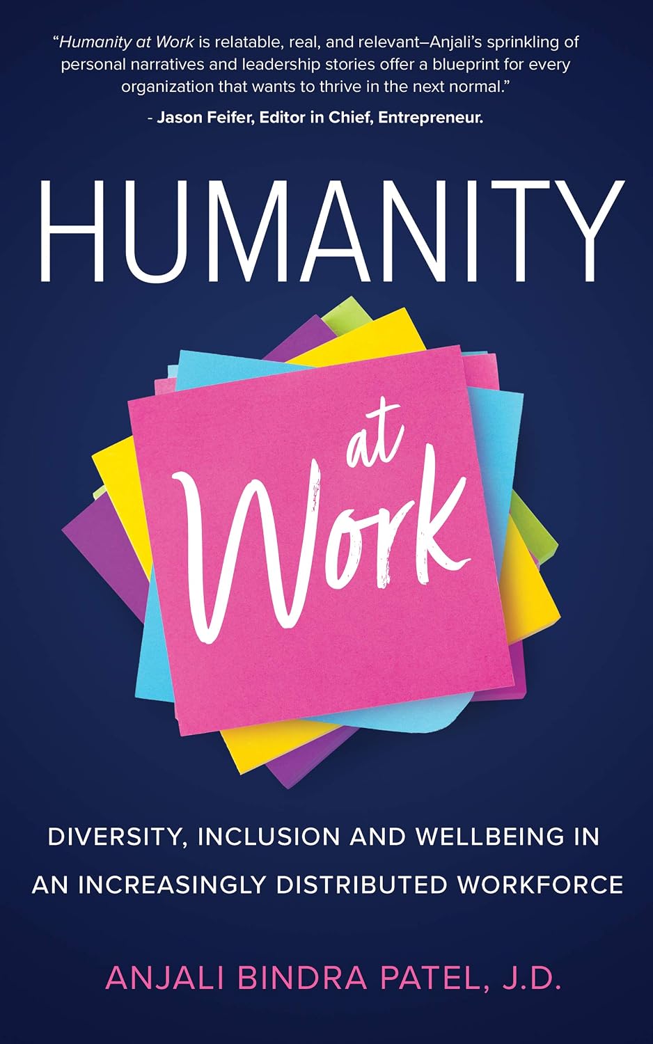 ler totalmente Humanity at Work: Diversity, Inclusion, and Wellbeing in an Increasingly Distributed Workforce (English Edition)