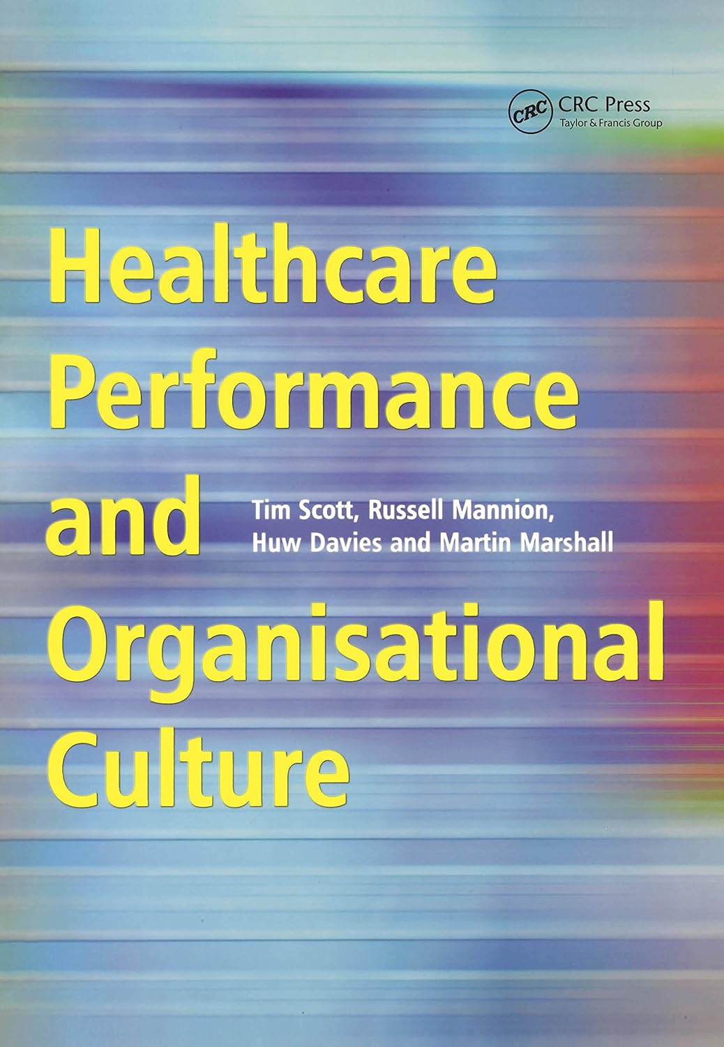 ler totalmente Healthcare Performance and Organisational Culture (English Edition)