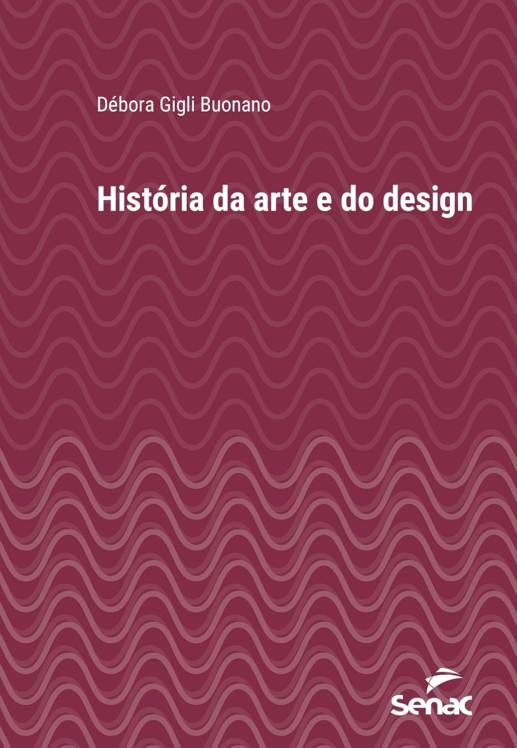 História da arte e do design (Série Universitária)