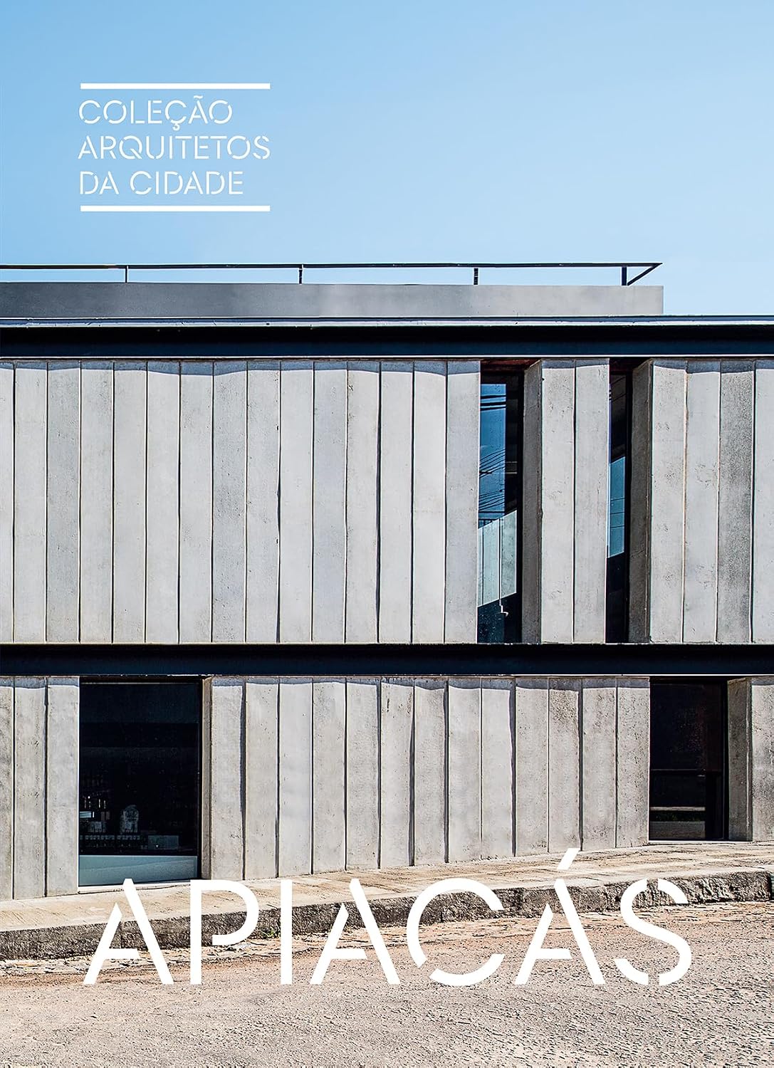 ler totalmente Coleção Arquitetos da Cidade: Apiacás: 4