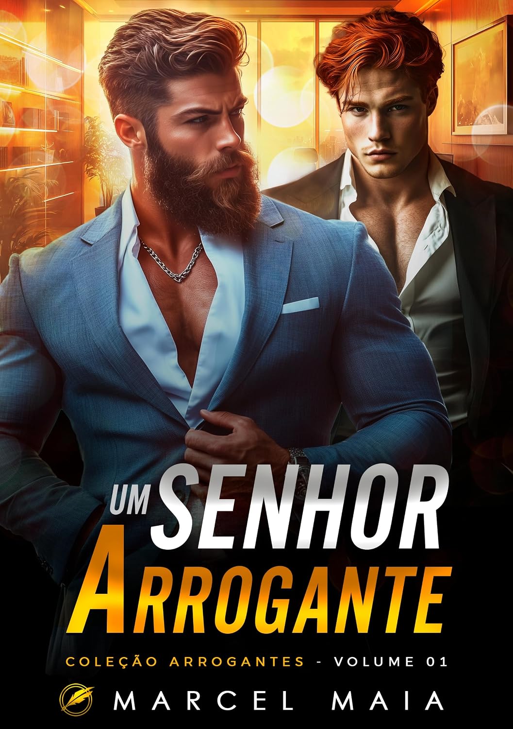 Um Senhor Arrogante (Coleção Arrogantes Livro 1)