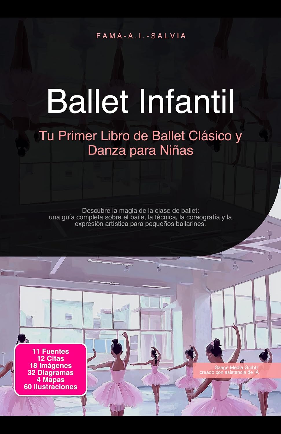 capítulo por capítulo baixar Ballet Infantil: Tu Primer Libro de Ballet Clásico y Danza para Niñas (Spanish Edition)