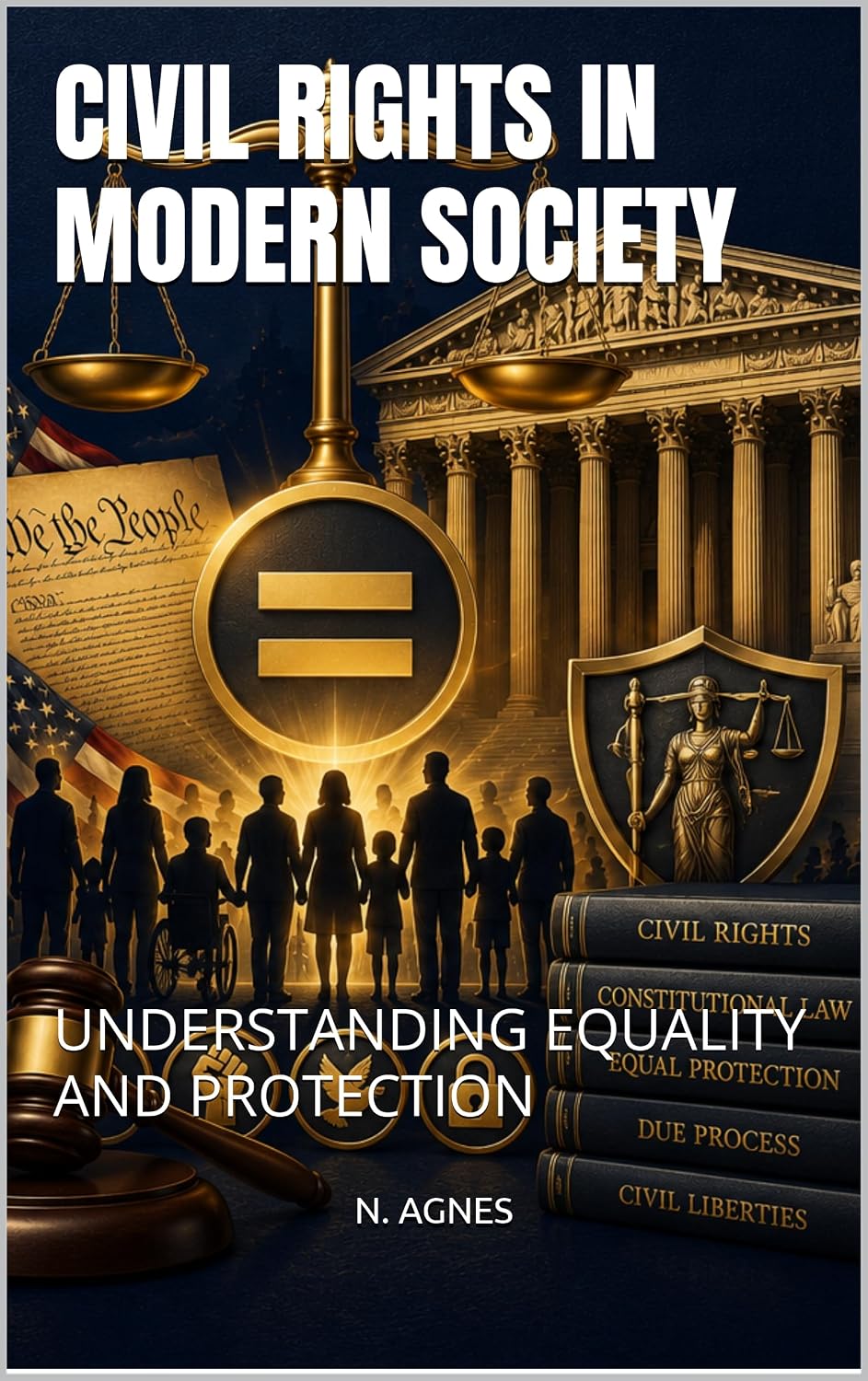 ler totalmente CIVIL RIGHTS IN MODERN SOCIETY: UNDERSTANDING EQUALITY AND PROTECTION (English Edition)
