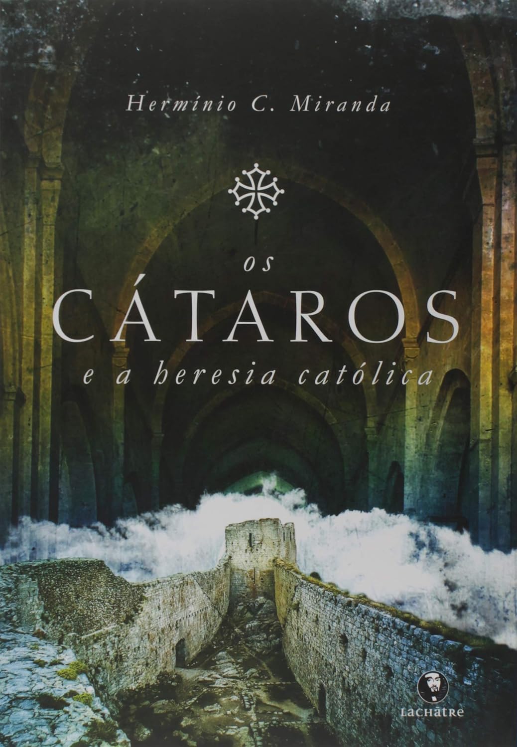 ler totalmente Cátaros e a heresia católica, Os