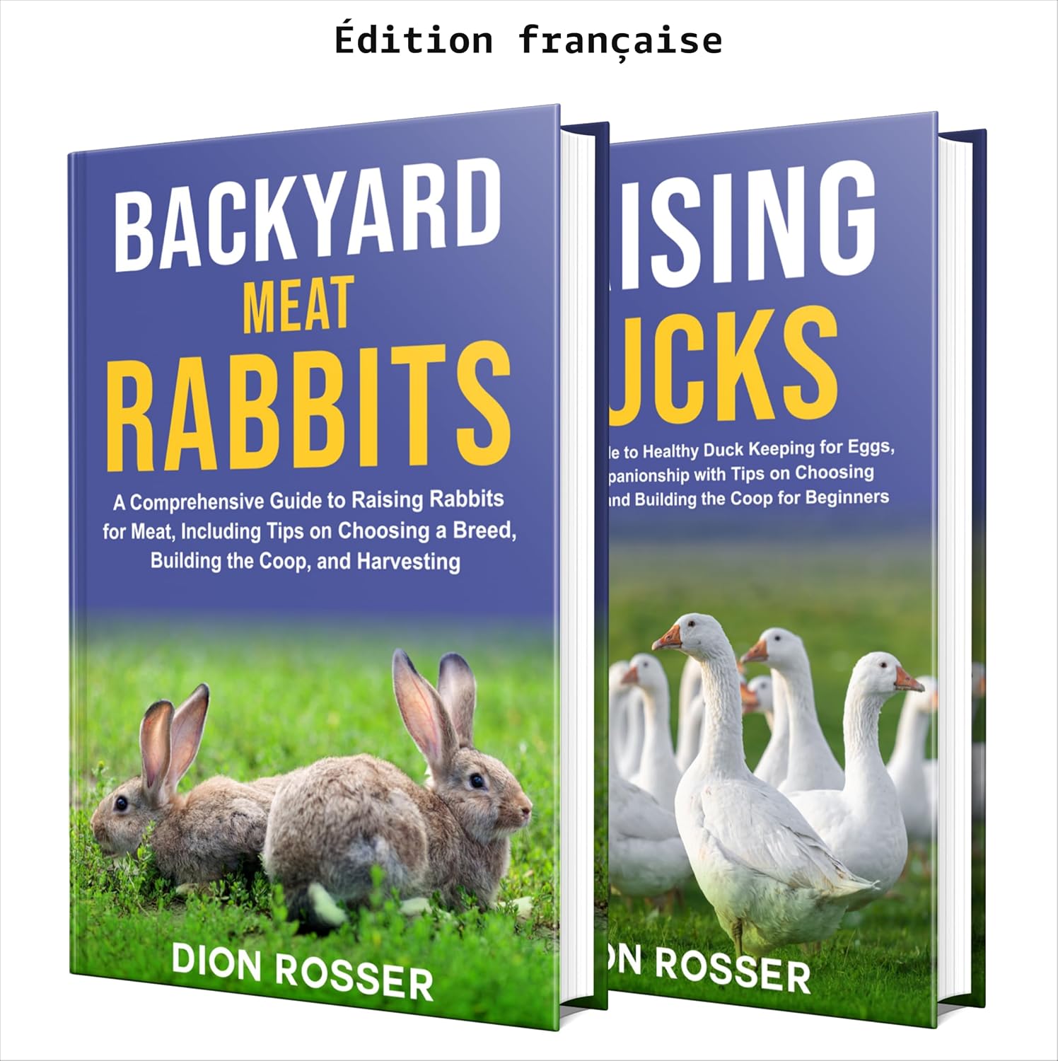 ler totalmente Élever des lapins de chair et des canards: guide essentiel de l'autosuffisant pour l'élevage et les soins des lapins, l'élevage de canards et les pratiques... durables (Autosuffisance) (French Edition)