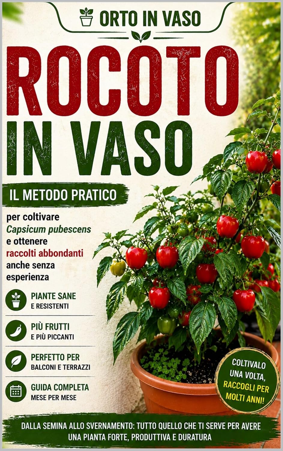ler totalmente Rocoto in vaso: Il metodo semplice per coltivare Capsicum pubescens e ottenere raccolti abbondanti anche senza esperienza (Orto in Vaso Vol. 3) (Italian Edition)