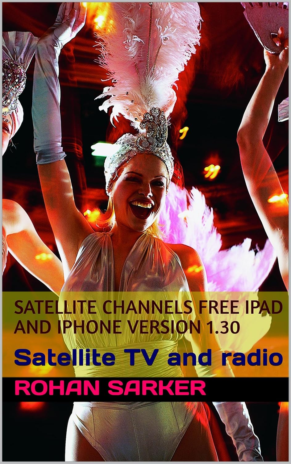 Satellite channels FREE iPad and iPhone Version 1.30: Satellite TV and radio (English Edition)