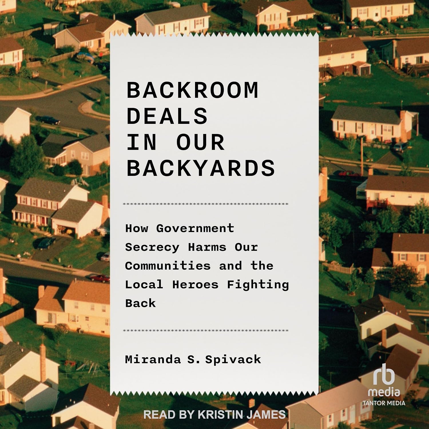 capítulo por capítulo baixar Backroom Deals in Our Backyards: How Government Secrecy Harms Our Communities and the Local Heroes Fighting Back