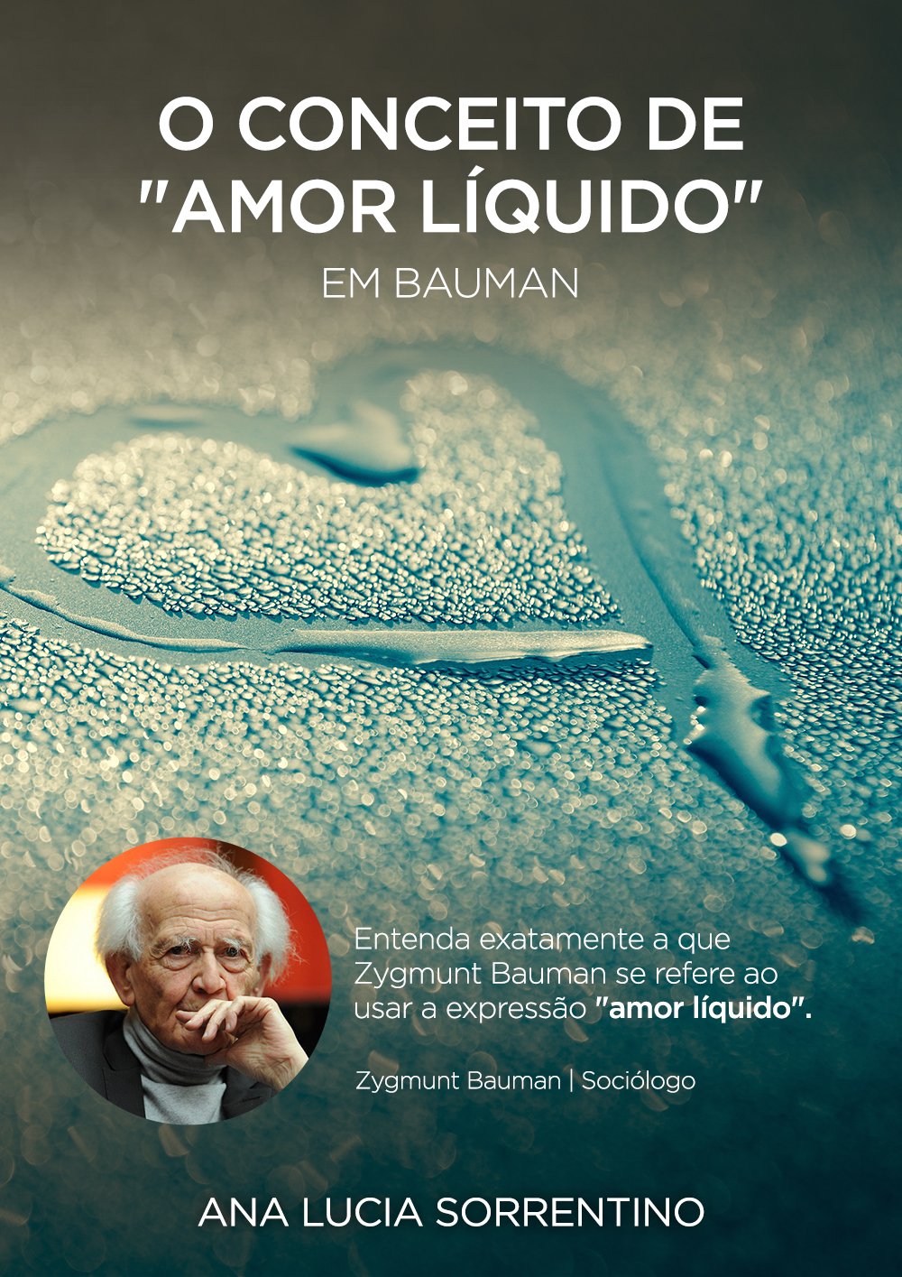 O conceito de "Amor Líquido" em Bauman baixar o livro de graça