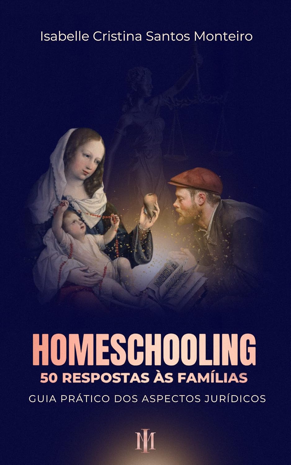 HOMESCHOOLING - 50 RESPOSTAS ÀS FAMÍLIAS: Guia Prático dos Aspectos Jurídicos baixar o livro de graça