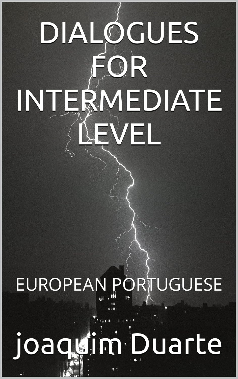 DIALOGUES FOR INTERMEDIATE LEVEL: EUROPEAN PORTUGUESE baixar o livro de graça