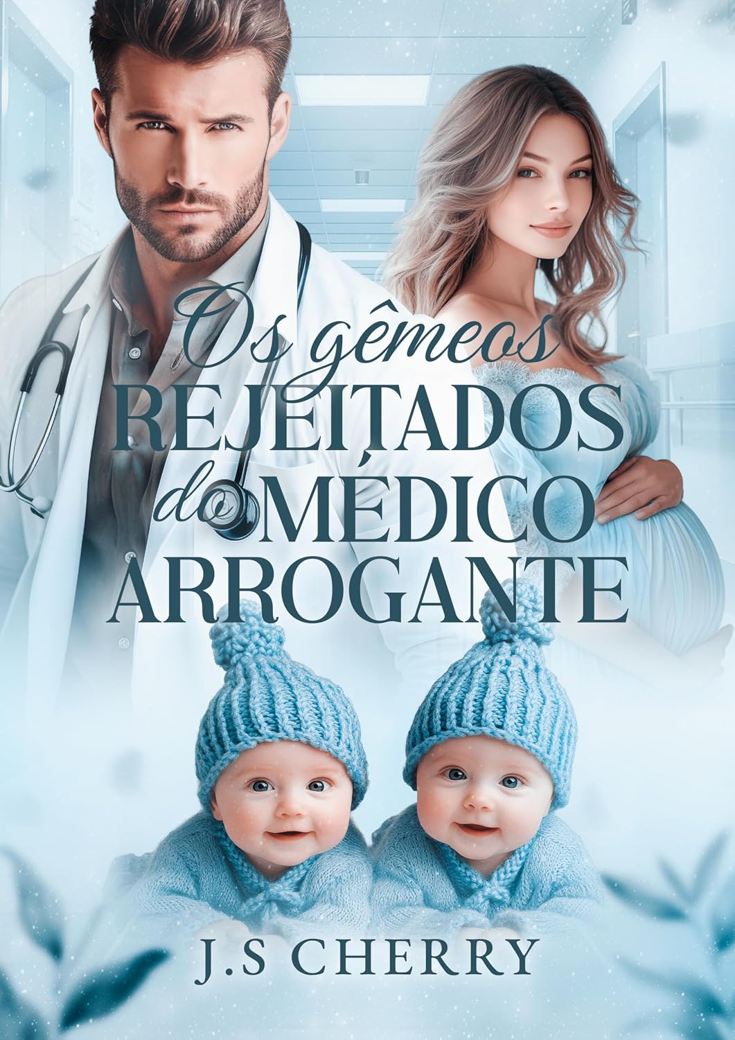 capítulo por capítulo baixar Os Gêmeos Rejeitados do Médico Arrogante (Doutores Rendidos Livro 1)