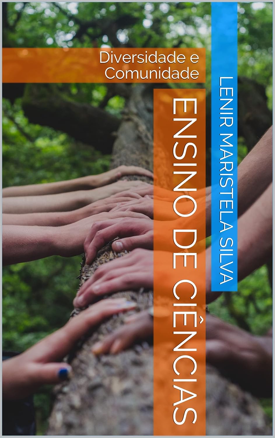 Ensino de Ciências: Diversidade e Comunidade baixar livro de graça