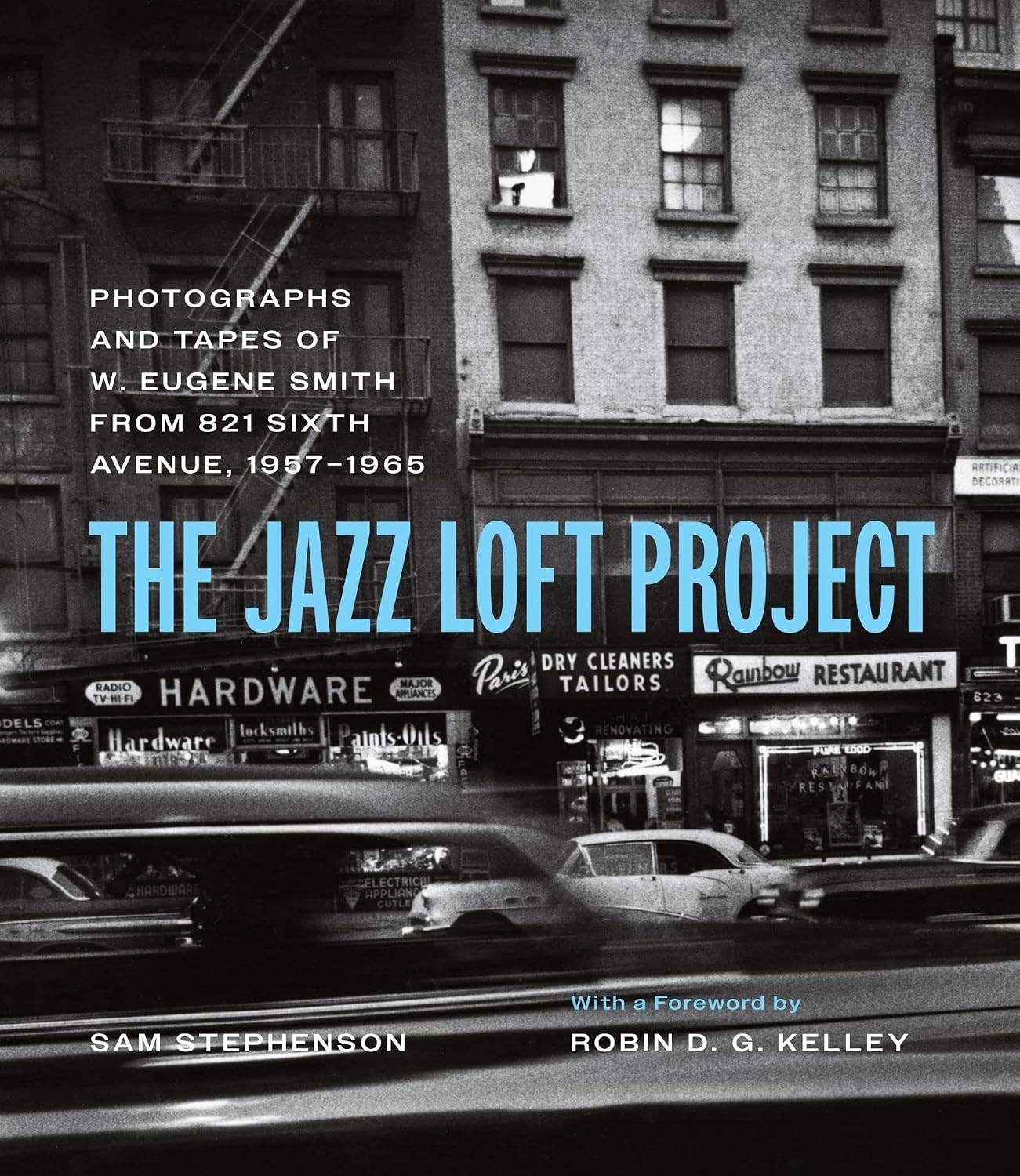 The Jazz Loft Project: Photographs and Tapes of W. Eugene Smith from 821 Sixth Avenue, 1957-1965 baixar o livro de graça
