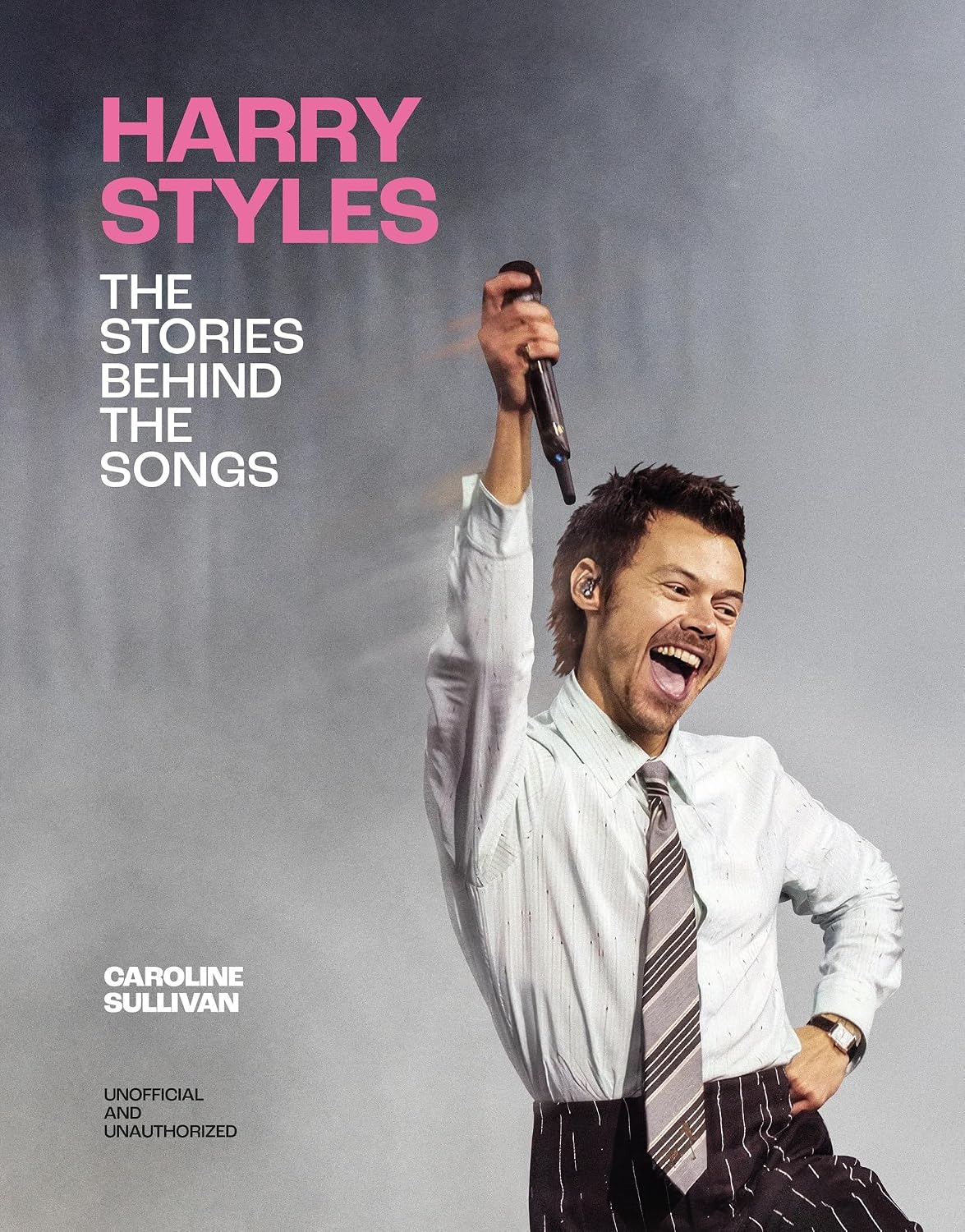 Harry Styles: The Stories Behind the Songs (English Edition)