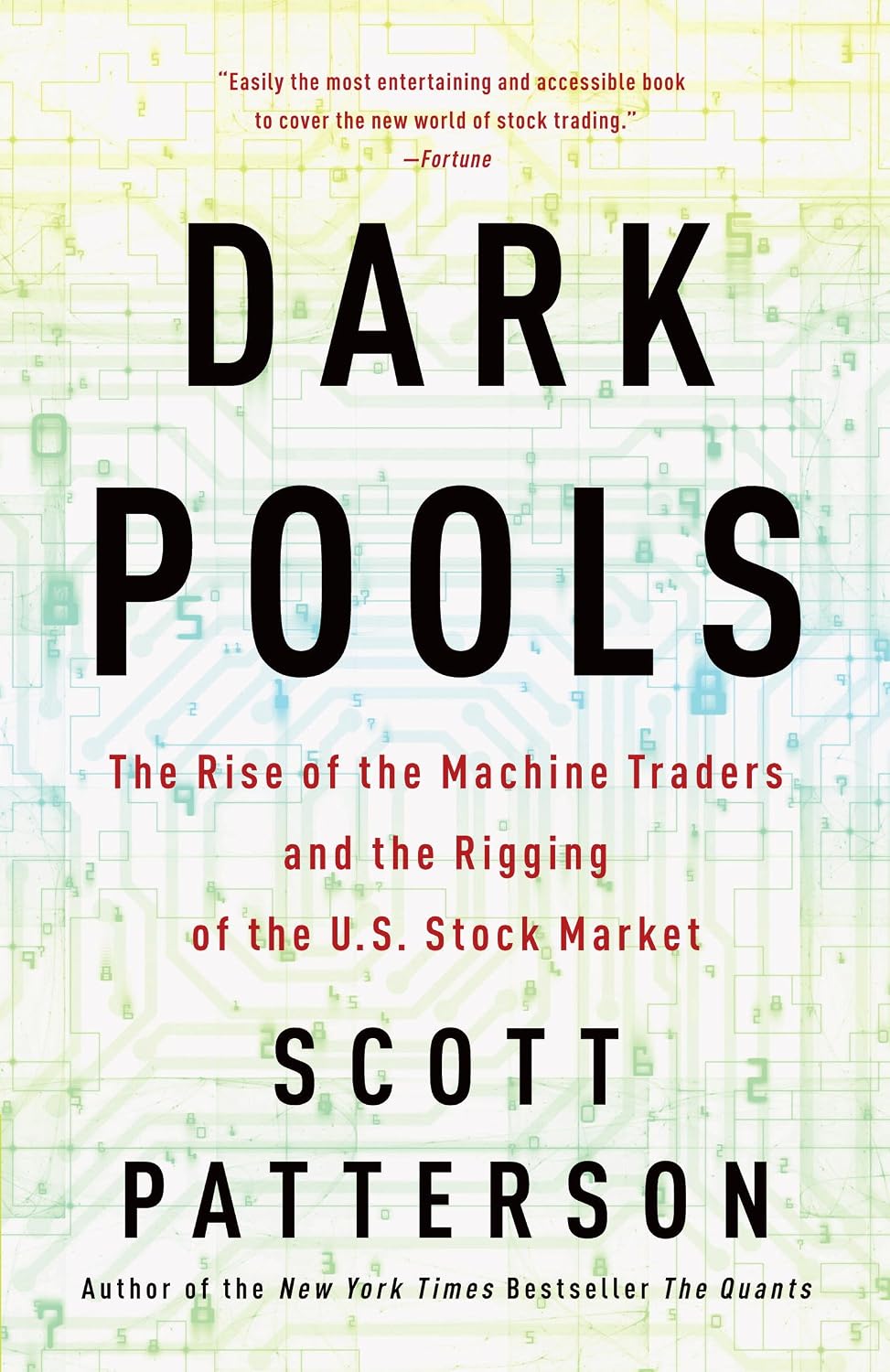 Dark Pools: The Rise of the Machine Traders and the Rigging of the U.S. Stock Market (English Edition) baixar o livro de graça