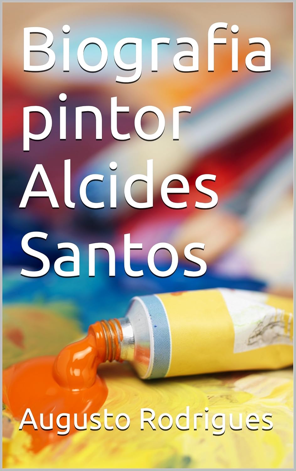 Biografia pintor Alcides Santos baixar livro de graça