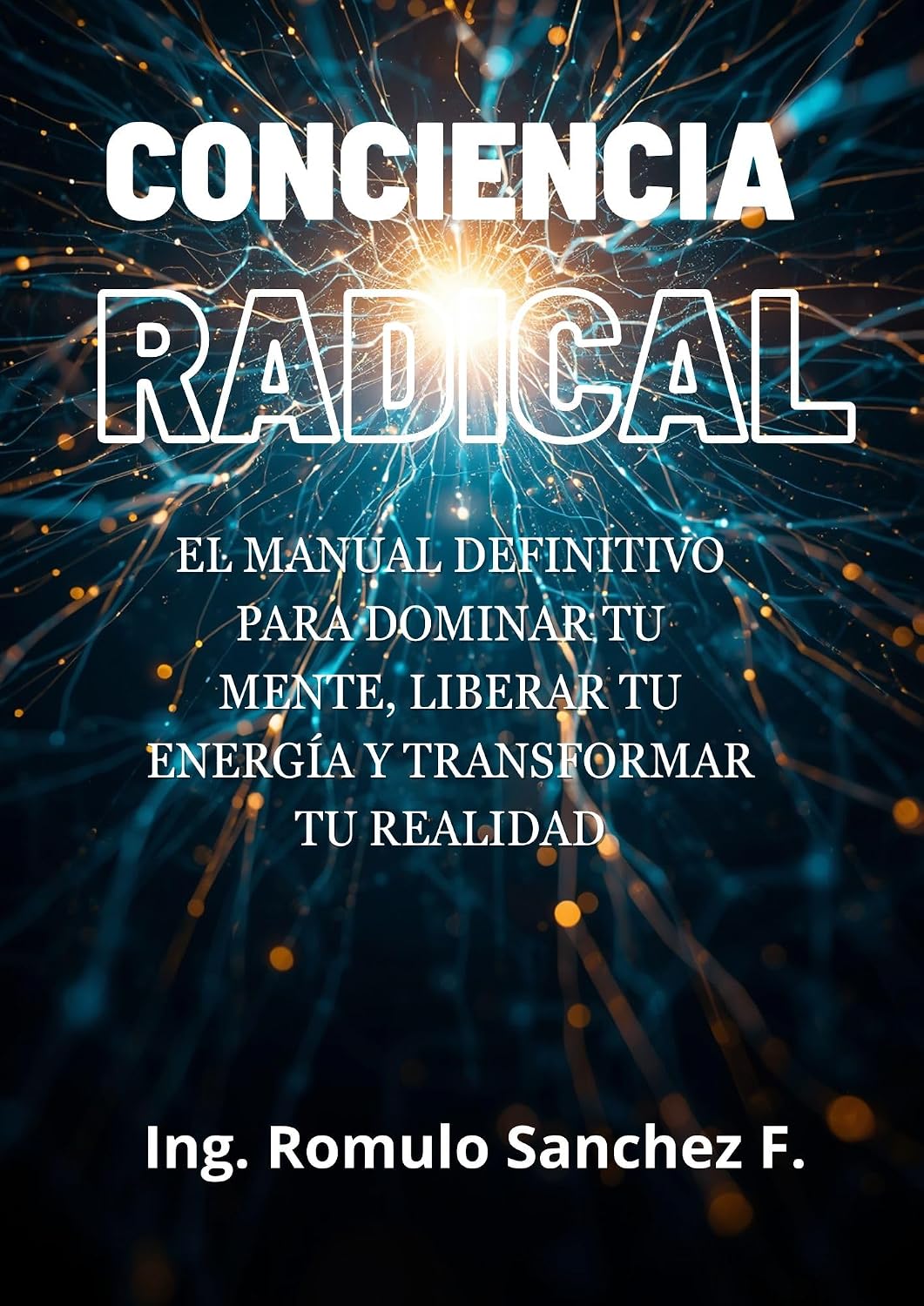 CONCIENCIA RADICAL (Spanish Edition) baixar o livro de graça
