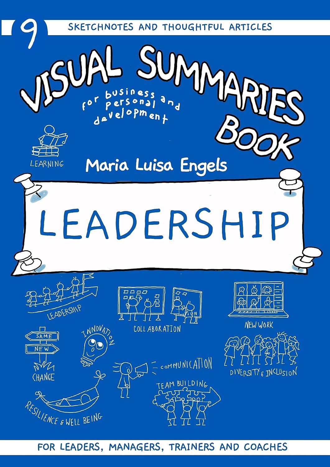 ler totalmente Visual Summaries Book: Leadership. For business and personal development.: 9 Sketchnotes and Curated Articles around Leadership. For Leaders, Managers,... by Maria Luisa Engels) (English Edition)