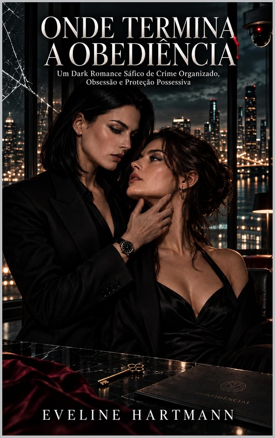 capítulo por capítulo baixar Onde Termina a Obediência: Um Dark Romance Sáfico de Crime Organizado, Obsessão e Proteção Possessiva
