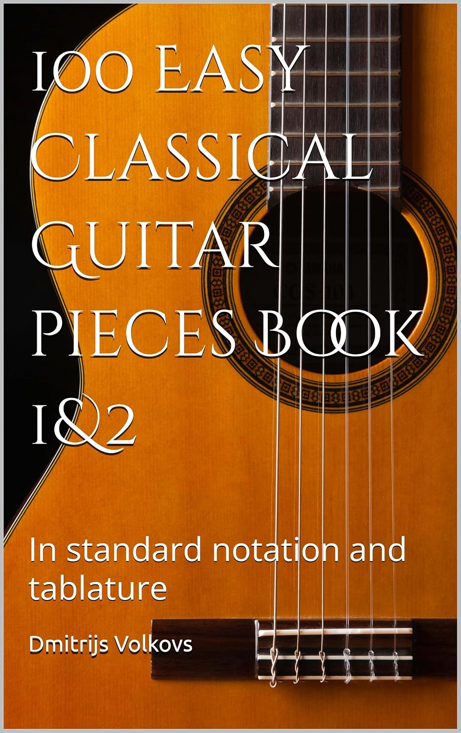 100 Easy Classical Guitar pieces Book 1&2: In standard notation and tablature (English Edition) baixar o livro de graça