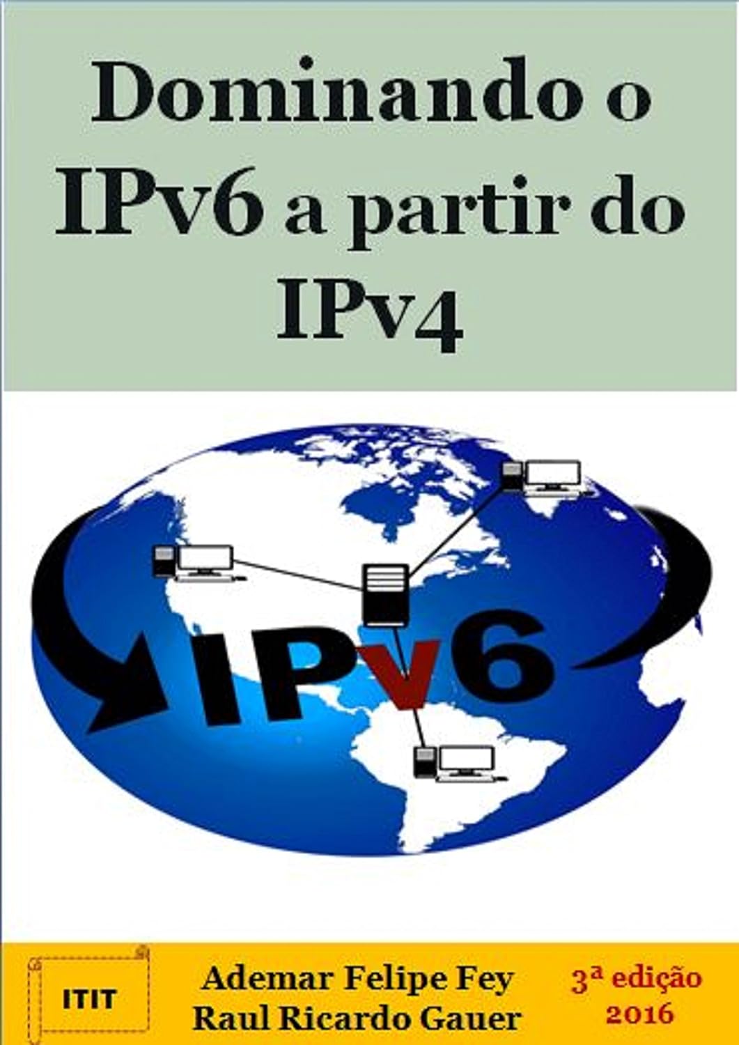 ler totalmente Dominando o IPv6 a Partir do IPv4