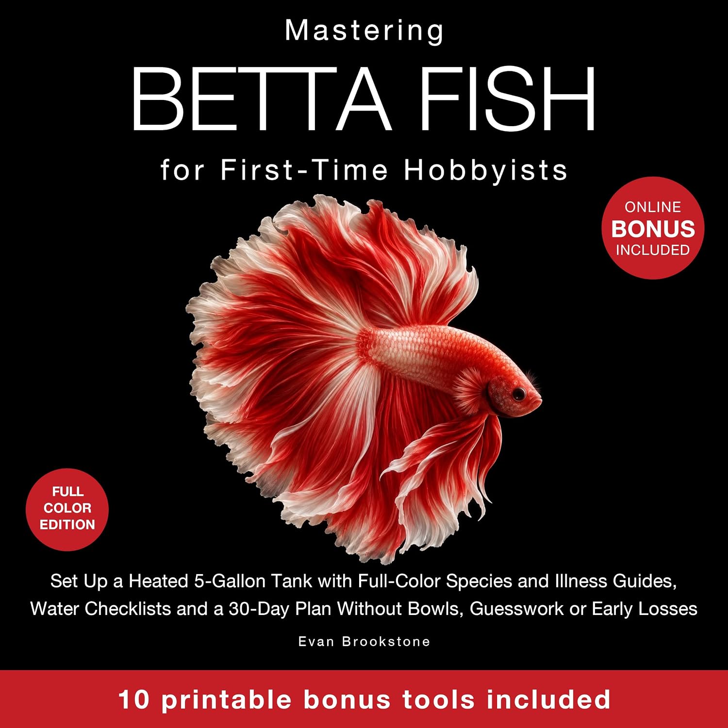 capítulo por capítulo baixar Mastering Betta Fish for First-Time Hobbyists: Set Up a Heated 5-Gallon Tank with Full-Color Species and Illness Guides, Water Checklists and a 30-Day... Guesswork or Early Losses (English Edition)