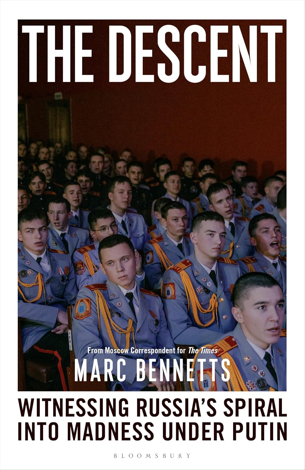 ler totalmente The Descent: Witnessing Russia's Spiral into Madness Under Putin (English Edition)