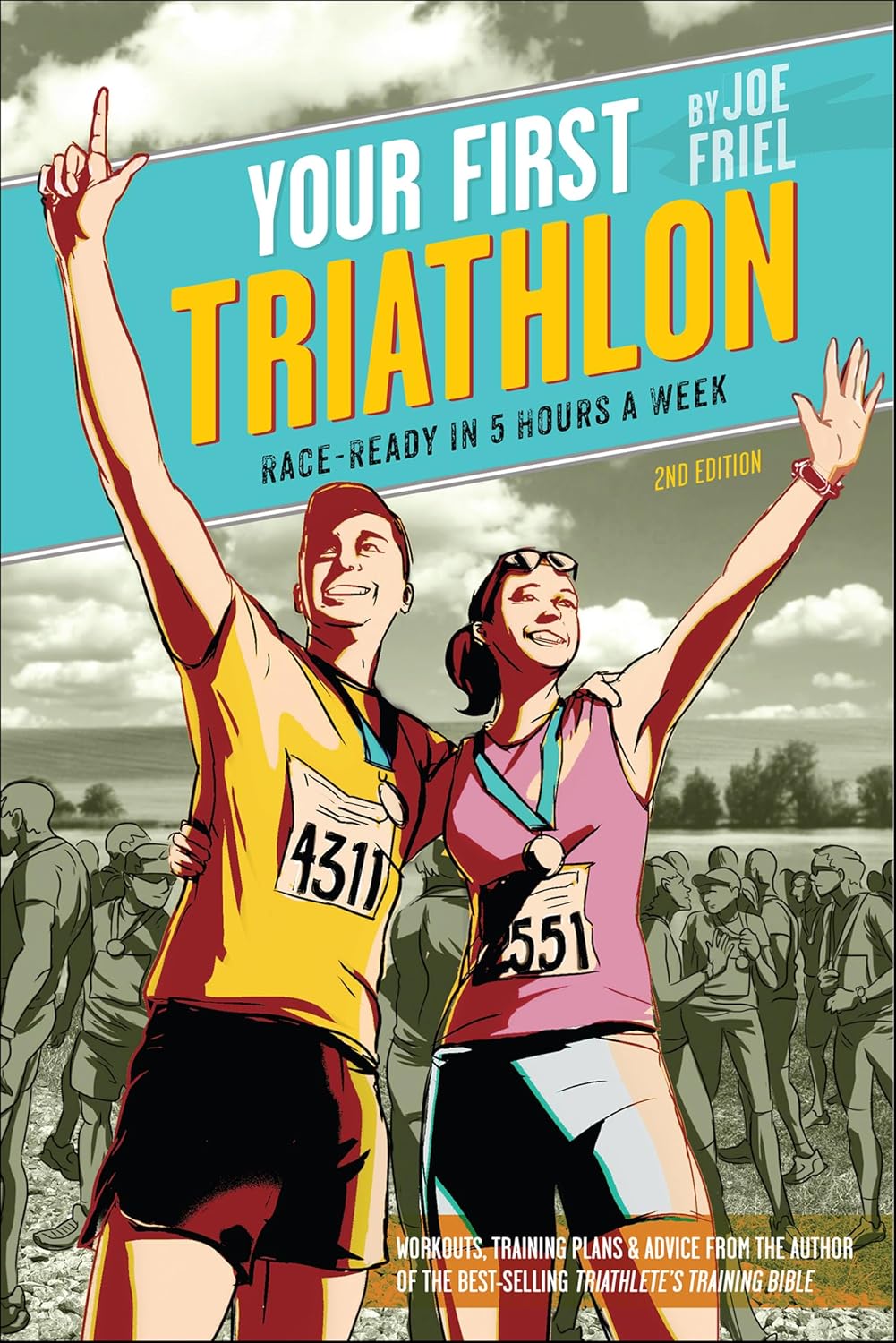 Your First Triathlon: Race-Ready in 5 Hours a Week, 2nd Edition (English Edition) baixar o livro de graça