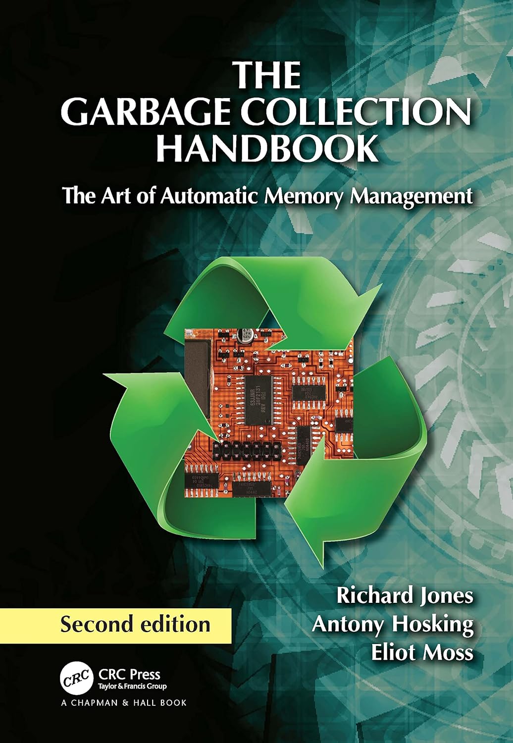 The Garbage Collection Handbook: The Art of Automatic Memory Management baixar livro de graça