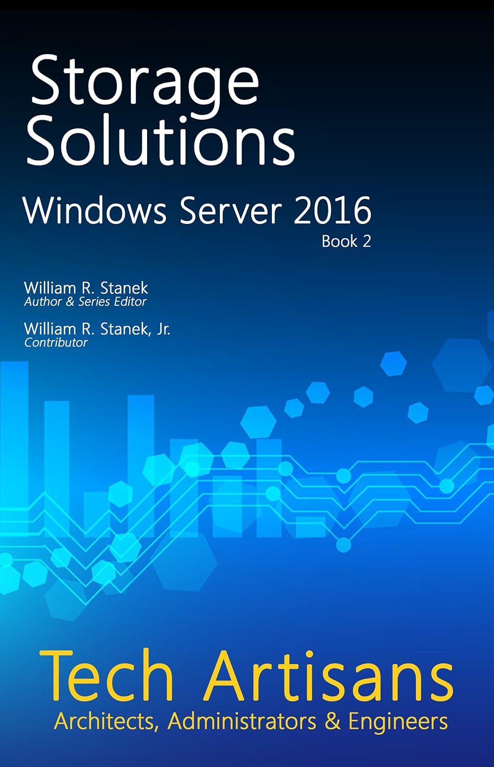 Windows Server 2016: Storage Solutions (Tech Artisans Library) (English Edition) baixar livro de graça