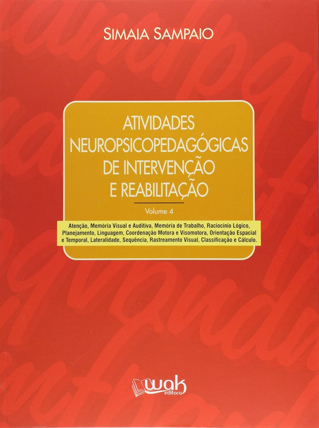 ler totalmente Atividades Neuropsicopedagógicas de Intervenção e Reabilitação
